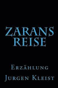 Zarans Reise 1