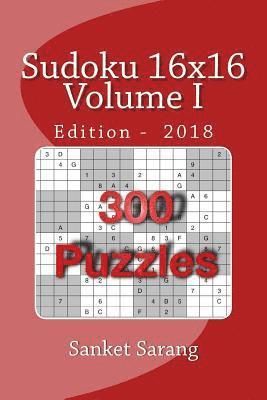 Sudoku 16x16: Volume I 1