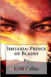 bokomslag Ishtaria: Prince of Blades
