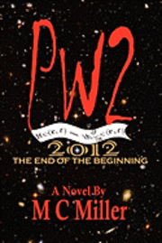 bokomslag Pw2: 2012 The End of the Beginning