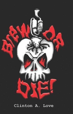 Brew Or Die! 1