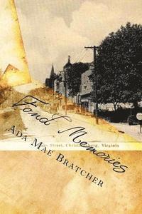 bokomslag Fond Memories: Memoirs of Ada Bratcher