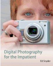 bokomslag Digital Photography for the Impatient