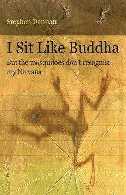 bokomslag I Sit Like Buddha