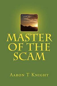 Master of the Scam 1