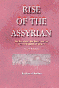 bokomslag Rise of the Assyrian: The Antichrist, the Beast, and the Revived Babylonian Empire