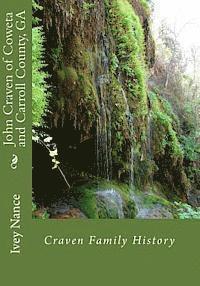 John Craven of Coweta and Carroll County, GA: Craven Family History 1