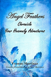 bokomslag Angel Feathers: Chronicle Your Heavenly Adventures