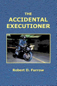 bokomslag The Accidental Executioner
