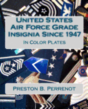 bokomslag United States Air Force Grade Insignia Since 1947