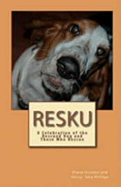 bokomslag Resku: A Celebration of the Rescued Dog and Those Who Rescue