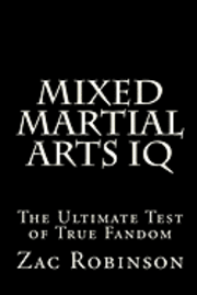 Mixed Martial Arts IQ: The Ultimate Test of True Fandom 1