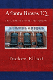 Atlanta Braves IQ: The Ultimate Test of True Fandom 1