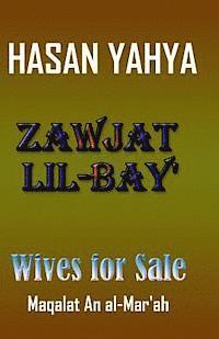 bokomslag Zawjat Lil Bay' (Wives for Sale): Maqalat an Al-Mar'ah