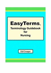 bokomslag EasyTerms Terminology Guidebook for Nursing