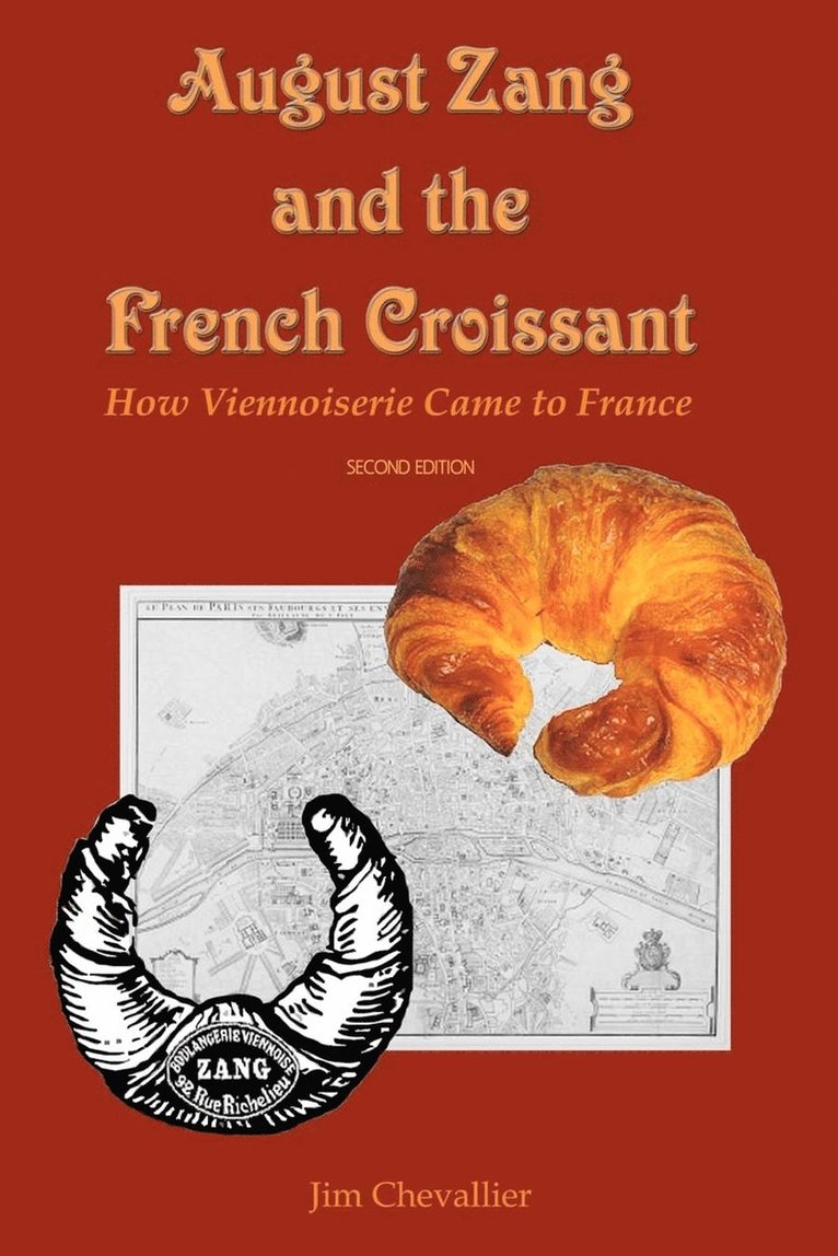 August Zang and the French Croissant (2nd edition) 1