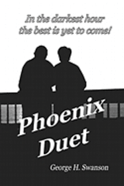 bokomslag Phoenix Duet: The Rest of the Story - A Father Remembers