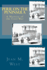 Jean M. West - Peril on the Peninsula, Häftad. Tillgänglighet: Lägg i varukorg