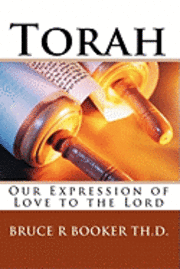 bokomslag Torah: Our Expression of Love to the Lord