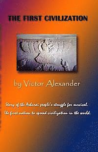 Victor Alexander - The First Civilization, Häftad