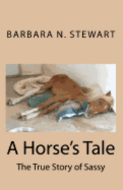 bokomslag A Horse's Tale