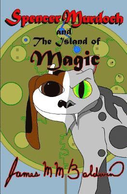 bokomslag Spencer Murdoch and the Island of Magic