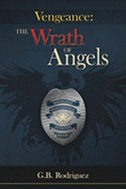 bokomslag Vengeance: The Wrath of Angels: The Blue Community