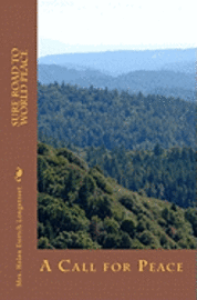 Helen Dortch Longstreet - Sure Road to World Peace: A Call for Peace, Häftad