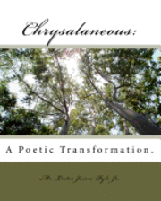 bokomslag Chrysalaneous: : A Poetic Transformation.