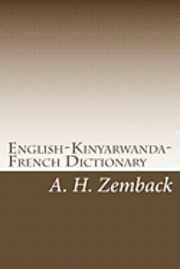 bokomslag English-Kinyarwanda-French Dictionary: Kinyarwanda-English-French Dictionary