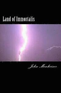 Land of Immortalis: The Beginning 1