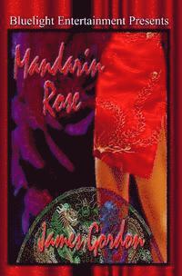 James Gordon - Mandarin Rose, Häftad. Tillgänglighet: Lägg i varukorg
