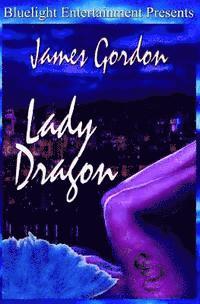 James Gordon - Lady Dragon, Häftad. Tillgänglighet: Lägg i varukorg