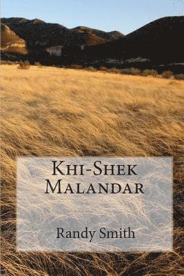 bokomslag Khi-Shek Malandar