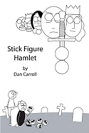bokomslag Stick Figure Hamlet