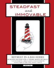 bokomslag Retreat-In-A-Bag Series (Book 1): Steadfast and Immovable