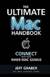 bokomslag The Ultimate Mac Handbook: Connect with your inner Mac Genius!