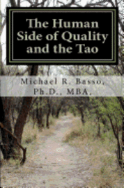 bokomslag The Human Side of Quality and the Tao: The Greening of Leadership