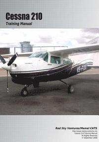 bokomslag Cessna 210 Training Manual: Flight Training Manual