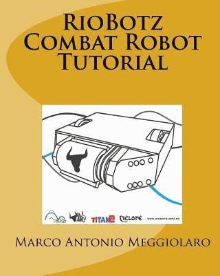 bokomslag RioBotz Combat Robot Tutorial