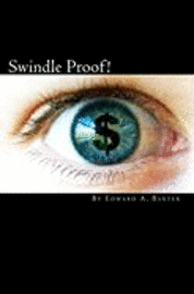 Swindle Proof!: The Investor Protection Handbook 1