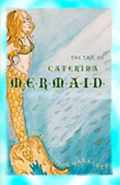 bokomslag The Tail of Caterina Mermaid