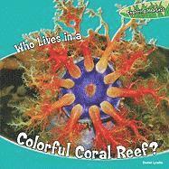 Rachel Lynette - Who Lives in a Colorful Coral Reef?, Inbunden. Tillgänglighet: Tillfälligt slut