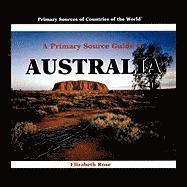 bokomslag A Primary Source Guide to Australia