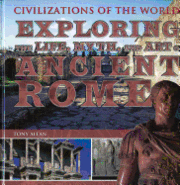 Exploring the Life, Myth, and Art of Ancient Rome 1