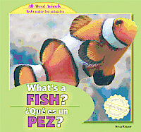 Anna Kaspar - What's a Fish? / ¿Qué Es Un Pez?, Inbunden