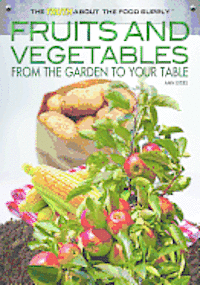 Ann Byers - Fruits and Vegetables, Inbunden
