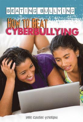 How to Beat Cyberbullying 1