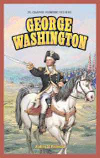 Andrea Pelleschi - George Washington, Inbunden