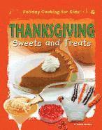 Ronne Randall - Thanksgiving Sweets and Treats, Inbunden